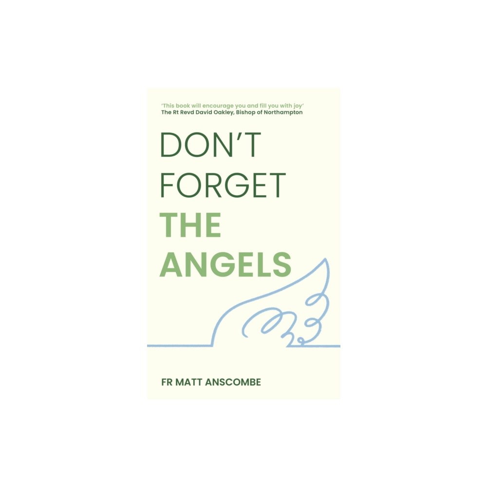 Hodder & Stoughton Don't Forget the Angels (inbunden, eng)
