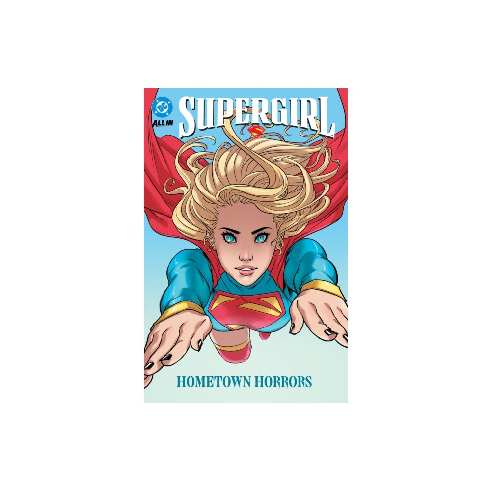 DC Comics Supergirl Vol. 2: Hometown Horrors (häftad, eng)