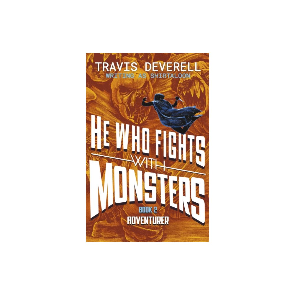 Penguin books ltd He Who Fights With Monsters: Adventurer (häftad, eng)
