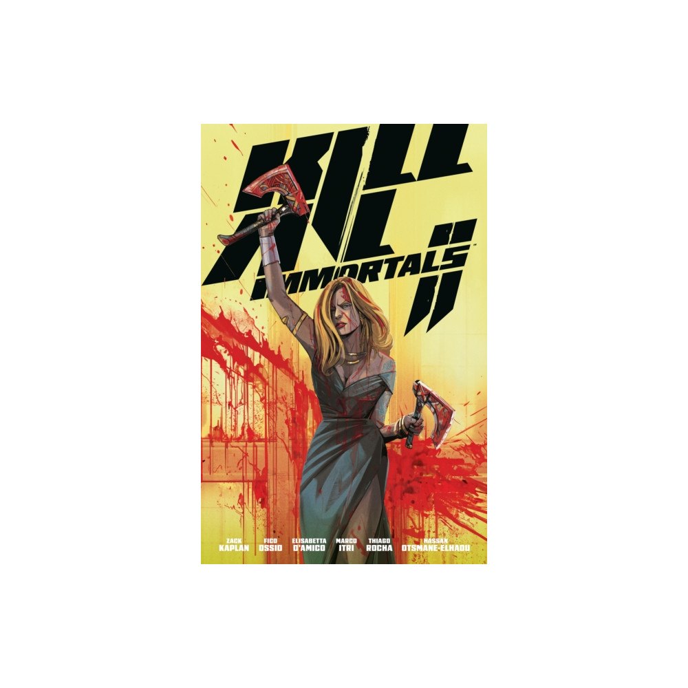 Dark Horse Comics,U.S. Kill All Immortals II (häftad, eng)