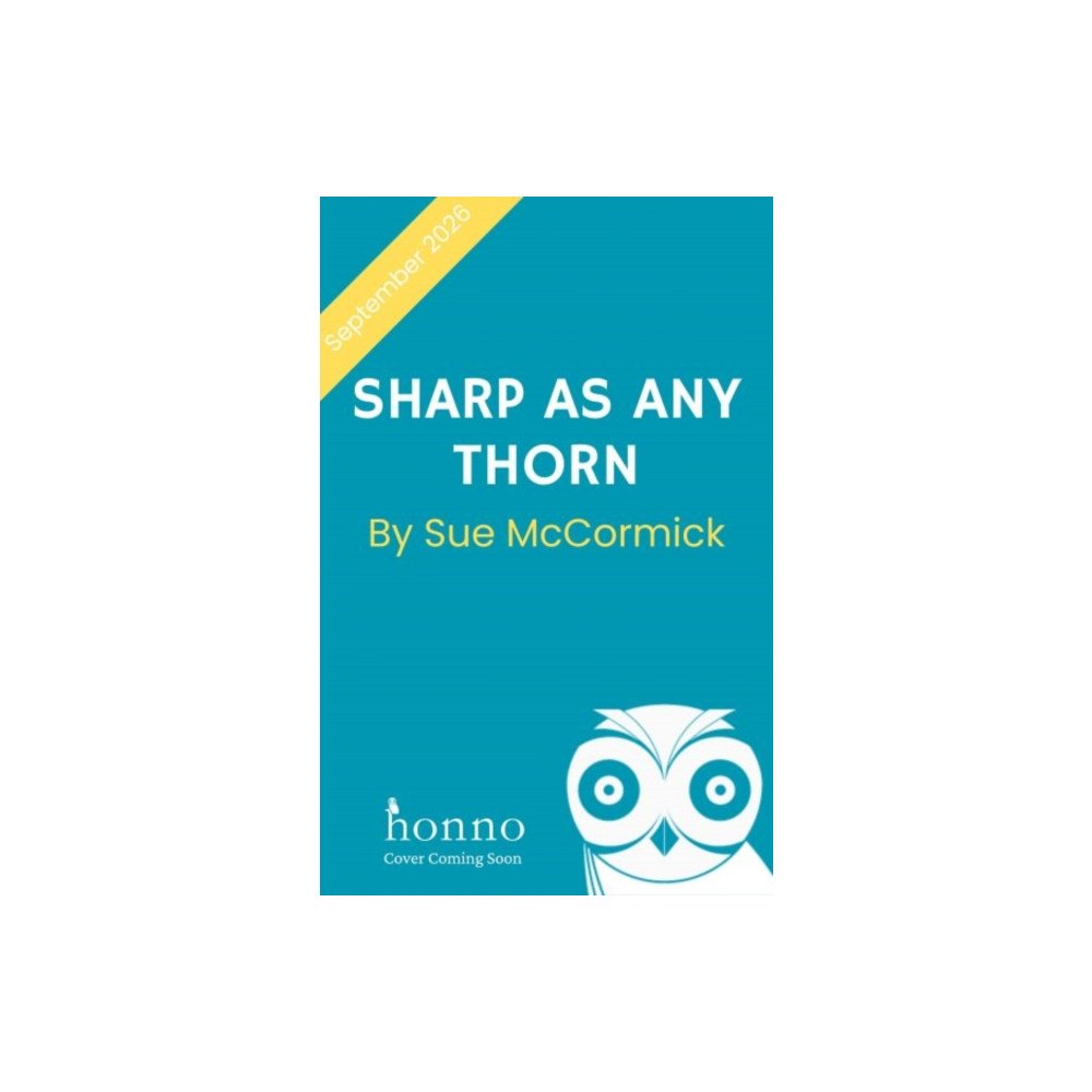 Honno Welsh Women's Press Sharp as any Thorn (häftad, eng)