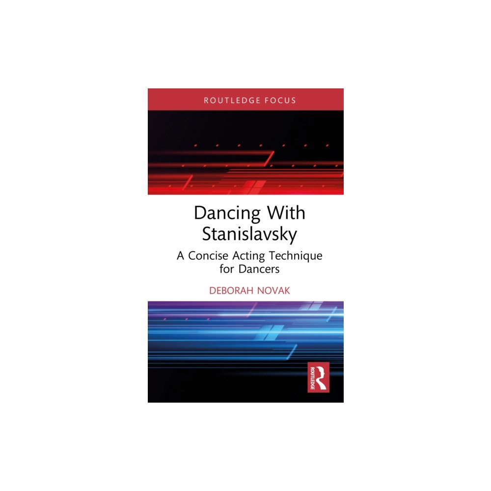 Taylor & francis ltd Dancing With Stanislavsky (inbunden, eng)