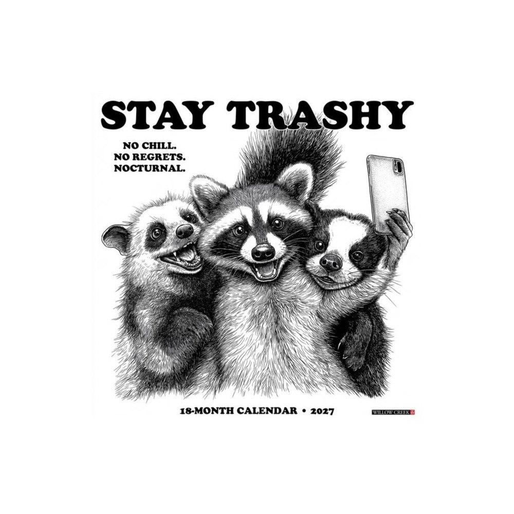 Willow Creek Press Stay Trashy 2027 Wall (häftad, eng)