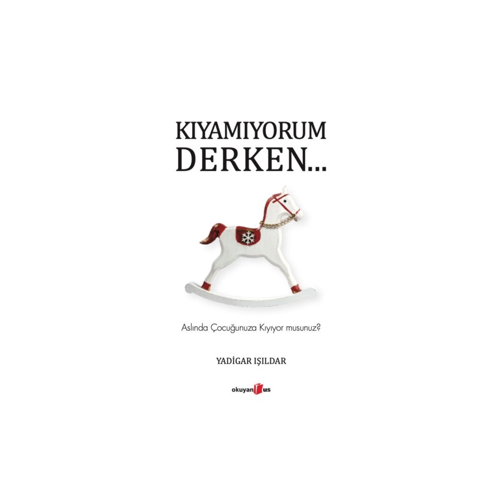 Okuyan Us Kiyamiyorum Derken (häftad, tur)