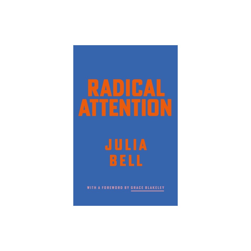 Peninsula Press Ltd Radical Attention (häftad, eng)