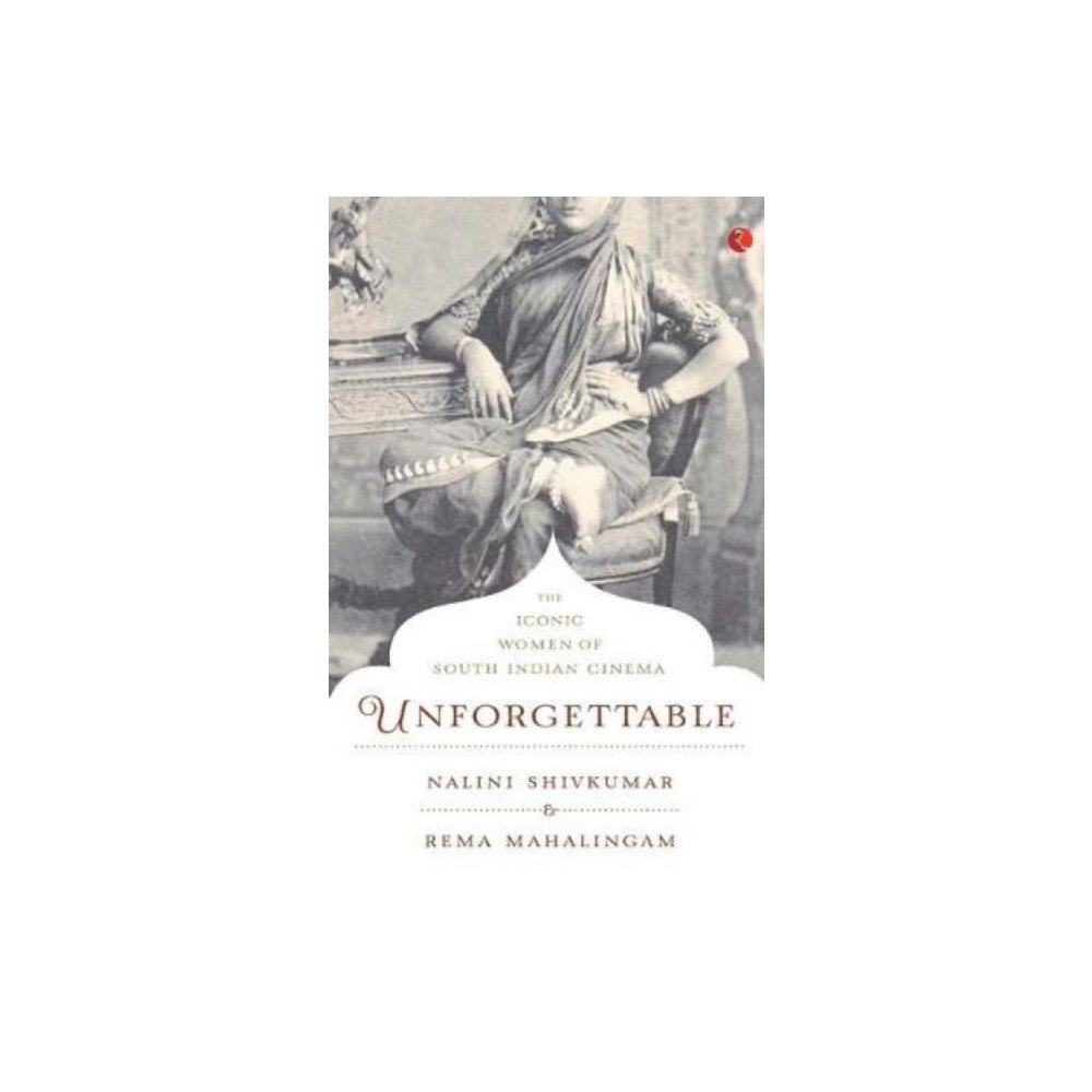 Rupa Publications India Pvt. Ltd Unforgettable (häftad, eng)