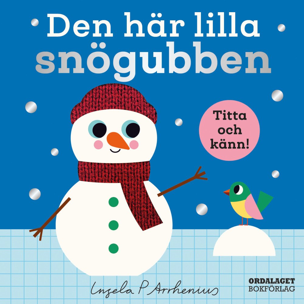 Ingela P Arrhenius Den här lilla snögubben (bok, board book)