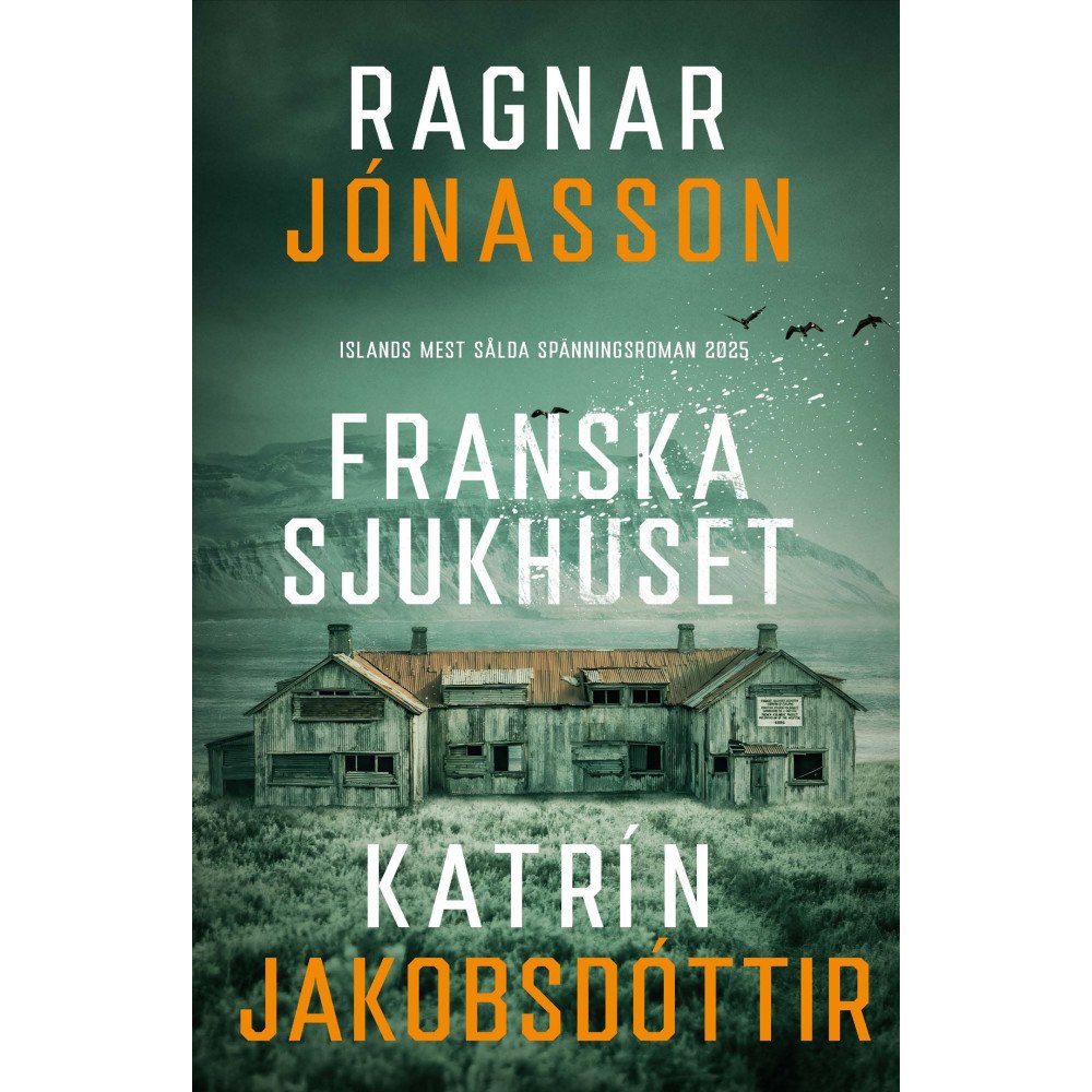 Ragnar Jónasson Franska sjukhuset (inbunden)