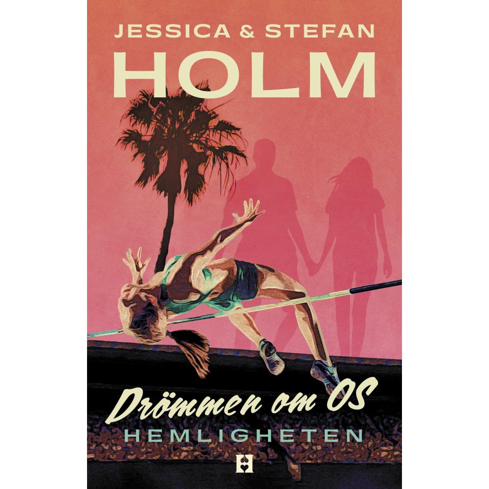 Jessica Holm Drömmen om OS -- Hemligheten (inbunden)