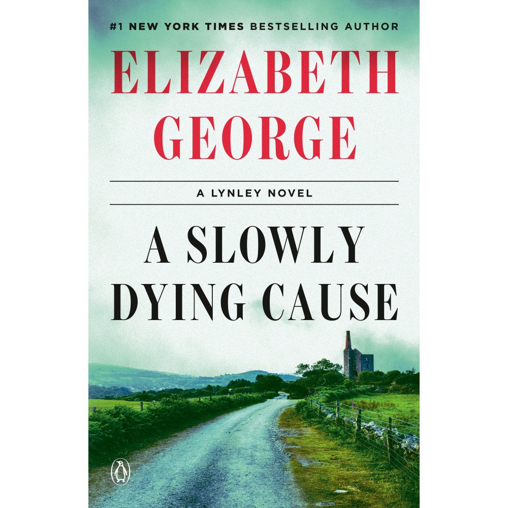 Elizabeth George A Slowly Dying Cause: A Lynley Novel (häftad, eng)