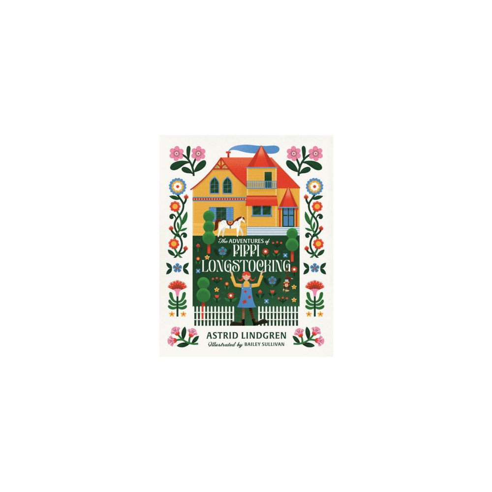 Astrid Lindgren The Adventures of Pippi Longstocking (inbunden, eng)