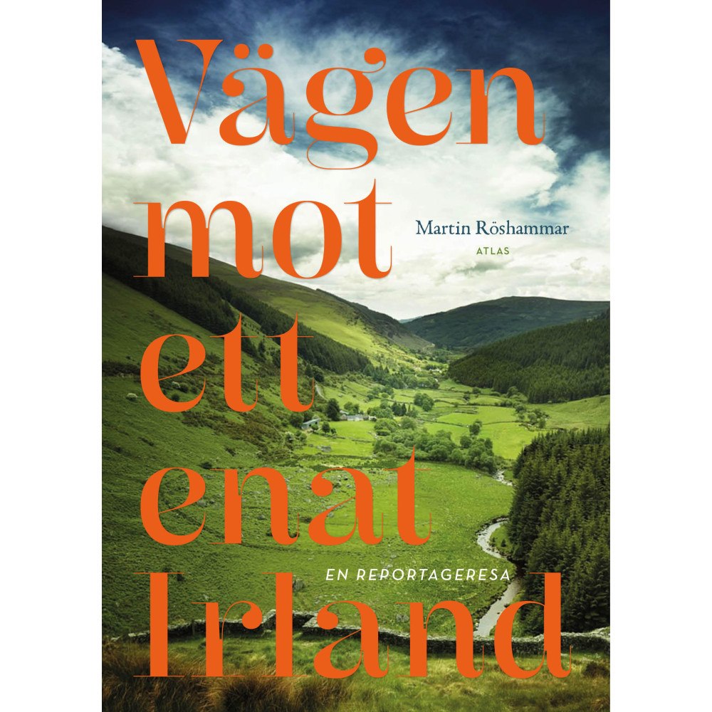 Martin Röshammar Vägen mot ett enat Irland (inbunden)