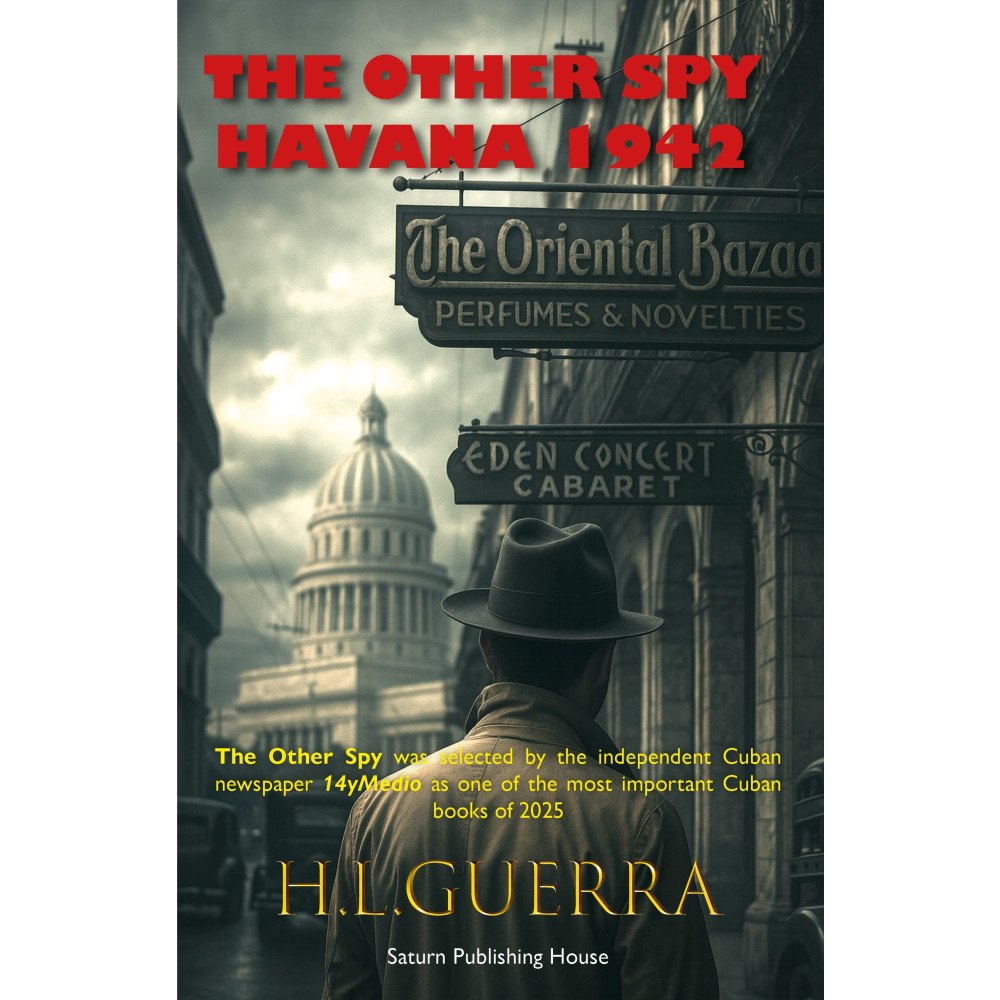 H.L. Guerra THE OTHER SPY : Havana, 1942. (häftad, eng)