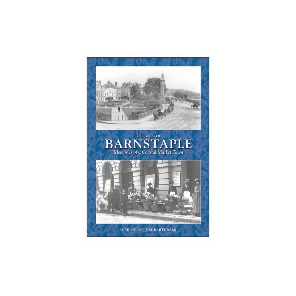Halsgrove The Book of Barnstaple (inbunden, eng)