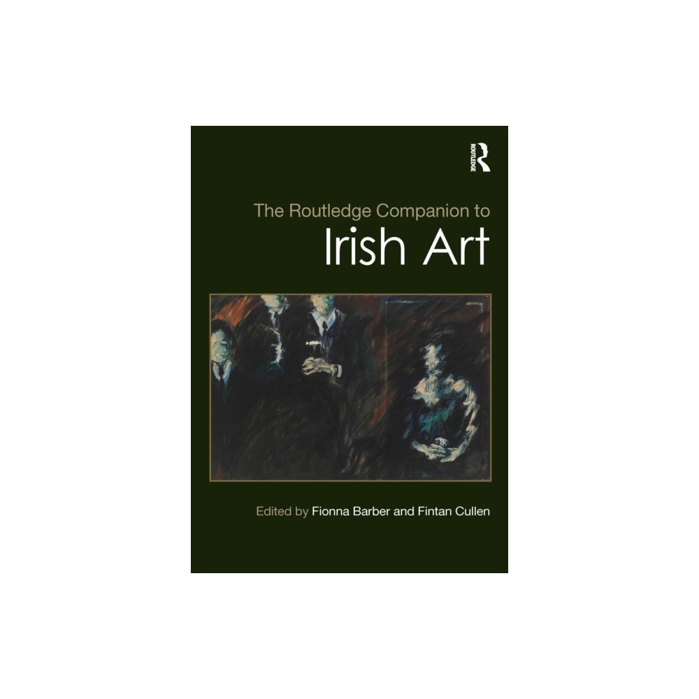 Taylor & francis ltd The Routledge Companion to Irish Art (häftad, eng)