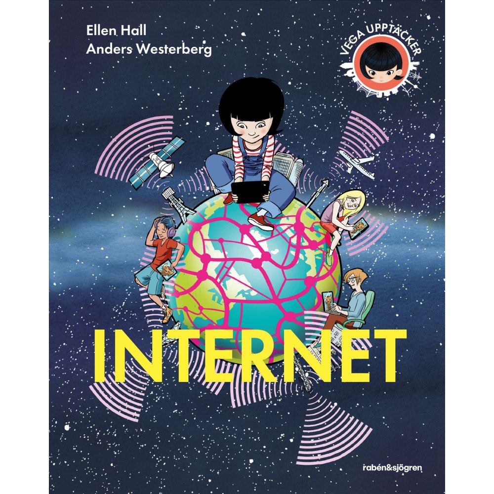 Ellen Hall Vega upptäcker internet (inbunden)