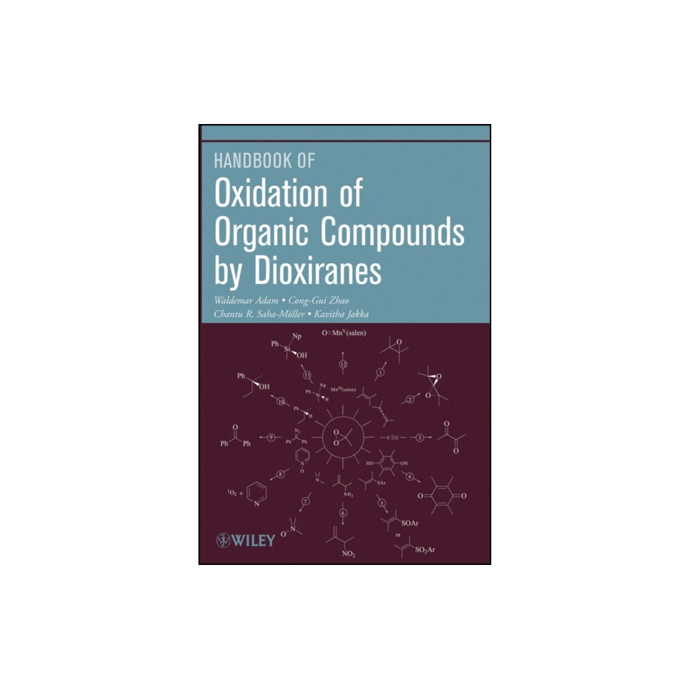 John Wiley & Sons Inc Oxidation of Organic Compounds by Dioxiranes (häftad, eng)