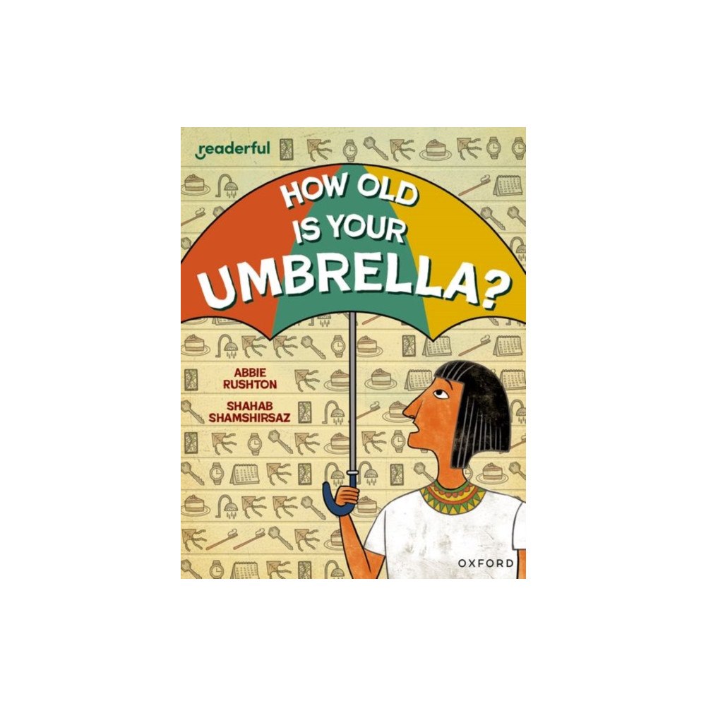 Oxford University Press Readerful Independent Library: Oxford Reading Level 9: How Old Is Your Umbrella? (häftad, eng)