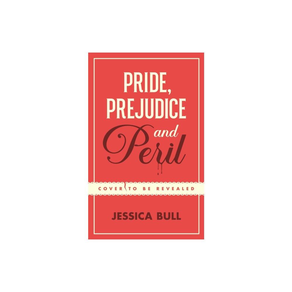 Penguin books ltd Pride, Prejudice and Peril (inbunden, eng)