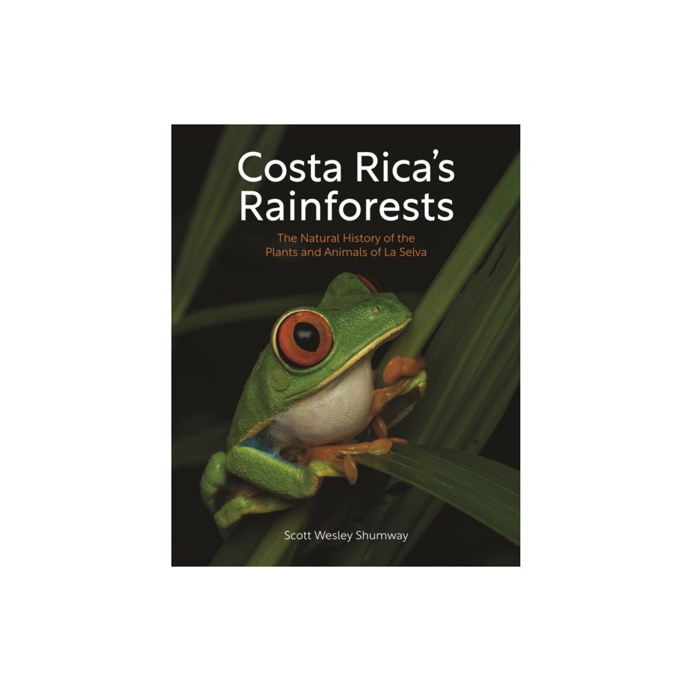 Princeton University Press Costa Rica's Rainforests (häftad, eng)