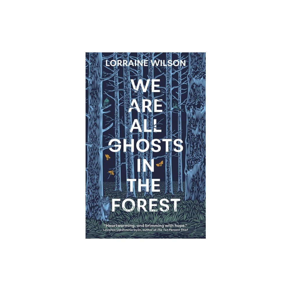 Profile Books Ltd We Are All Ghosts in the Forest (häftad, eng)
