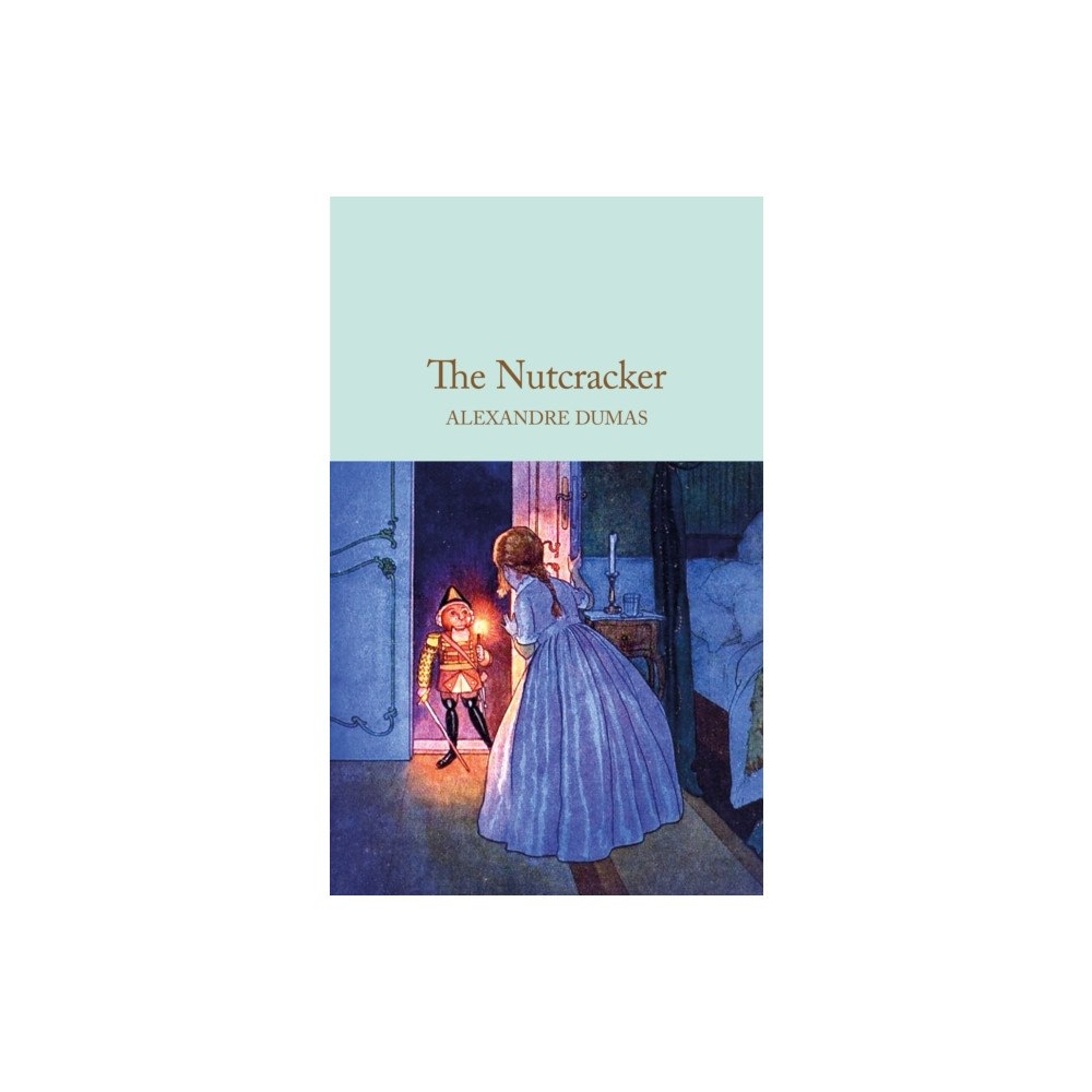 Pan Macmillan The Nutcracker (inbunden, eng)