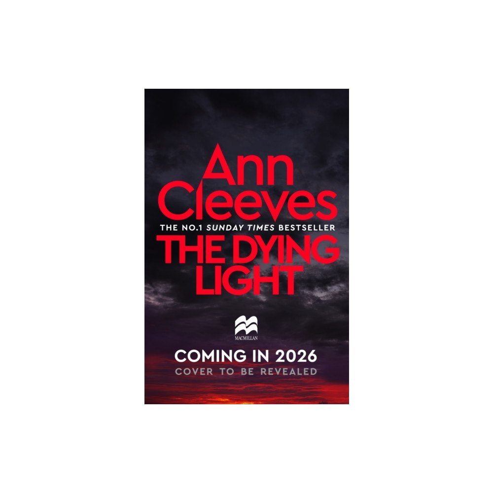 Pan Macmillan The Dying Light (häftad, eng)