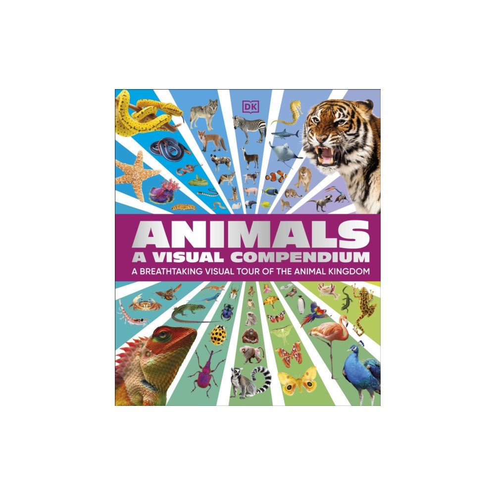 Dorling Kindersley Ltd Animals A Visual Compendium (inbunden, eng)