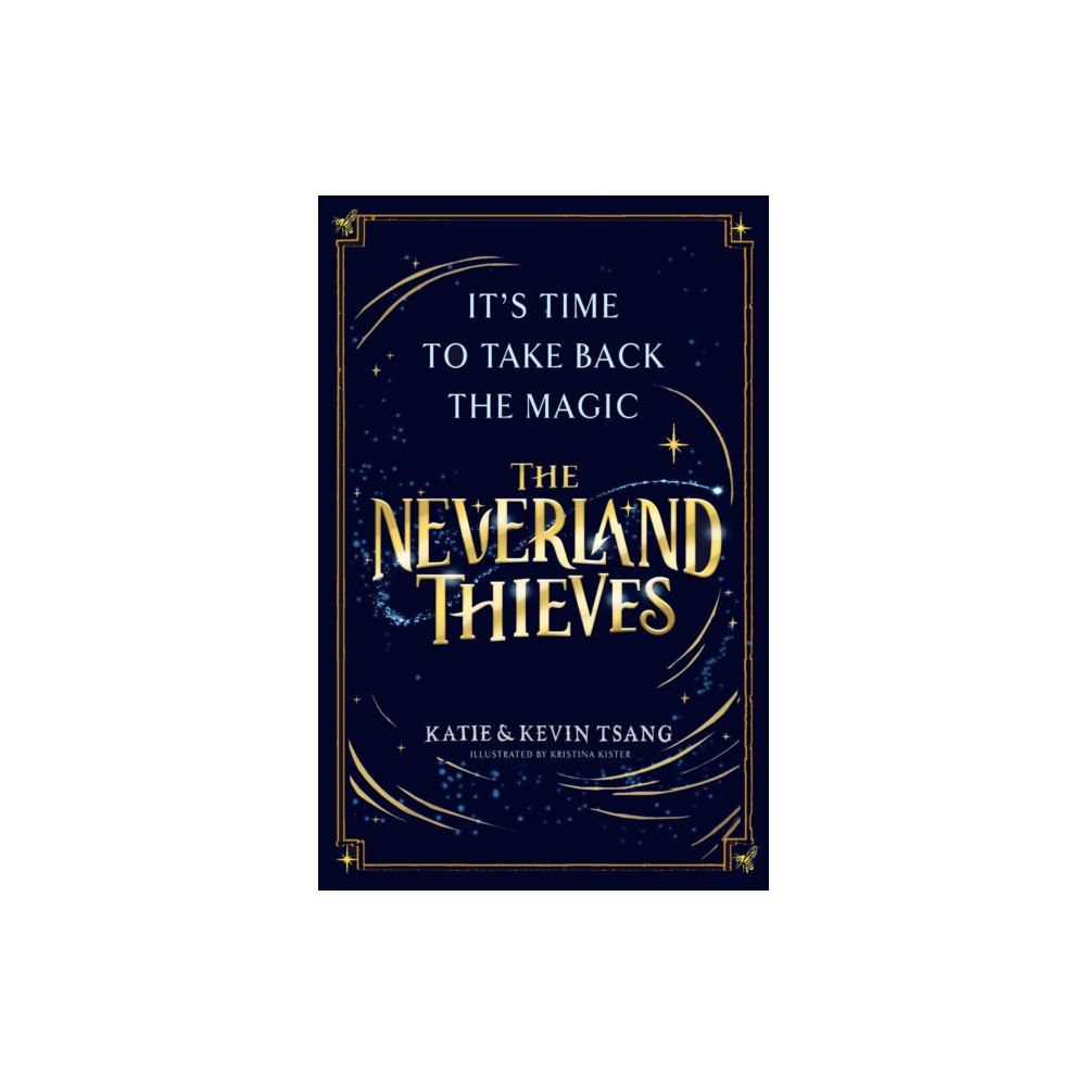 Simon & Schuster Ltd The Neverland Thieves (inbunden, eng)