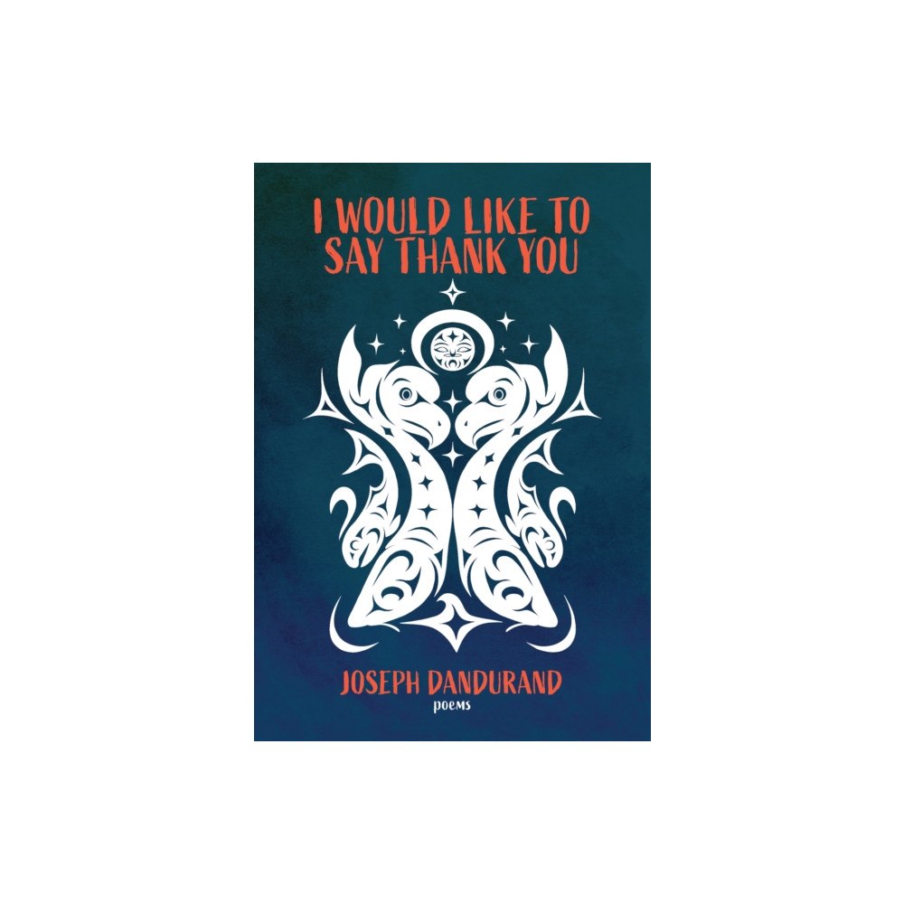 Harbour Publishing I Would Like to Say Thank You (häftad, eng)