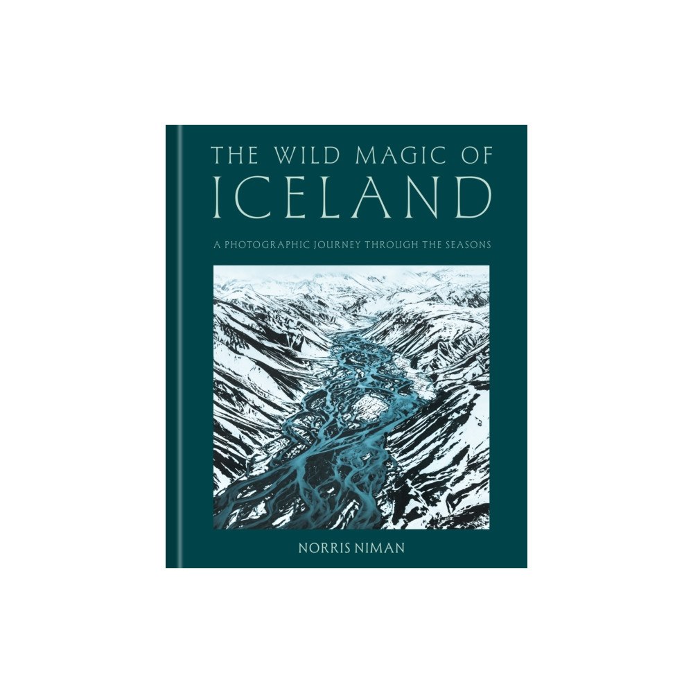 Quarto Publishing Group USA Inc The Wild Magic of Iceland (inbunden, eng)