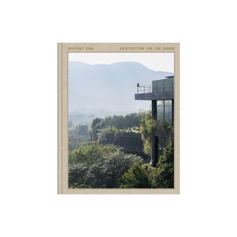 Vitra Design Museum Geoffrey Bawa: Architecture for the Senses (inbunden, eng)