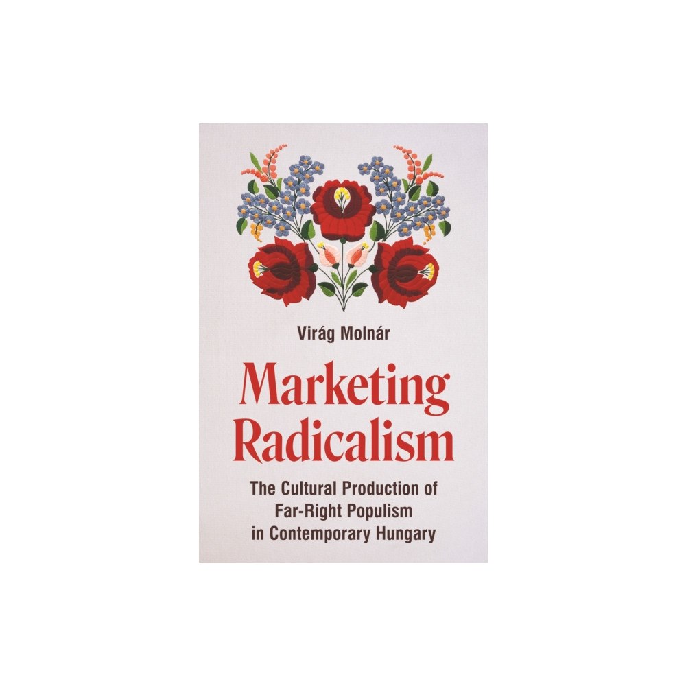 Princeton University Press Marketing Radicalism (häftad, eng)