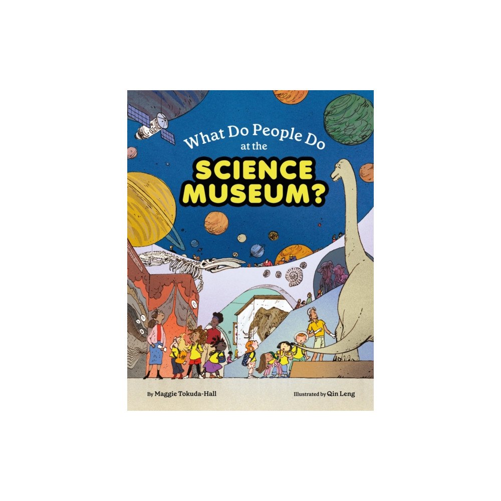 Chronicle Books What Do People Do at the Science Museum? (inbunden, eng)