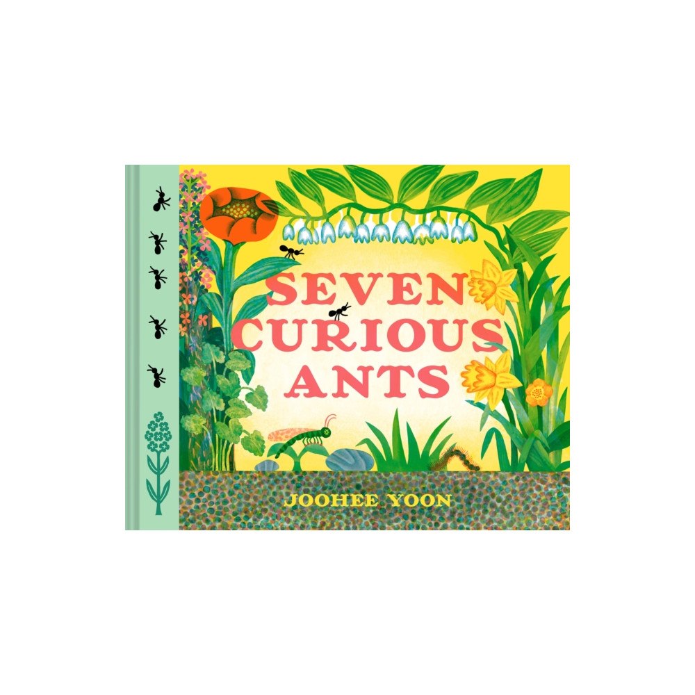 Chronicle Books Seven Curious Ants (inbunden, eng)