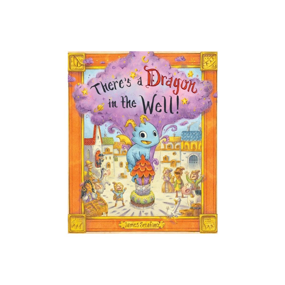 Chronicle Books There's a Dragon in the Well! (inbunden, eng)