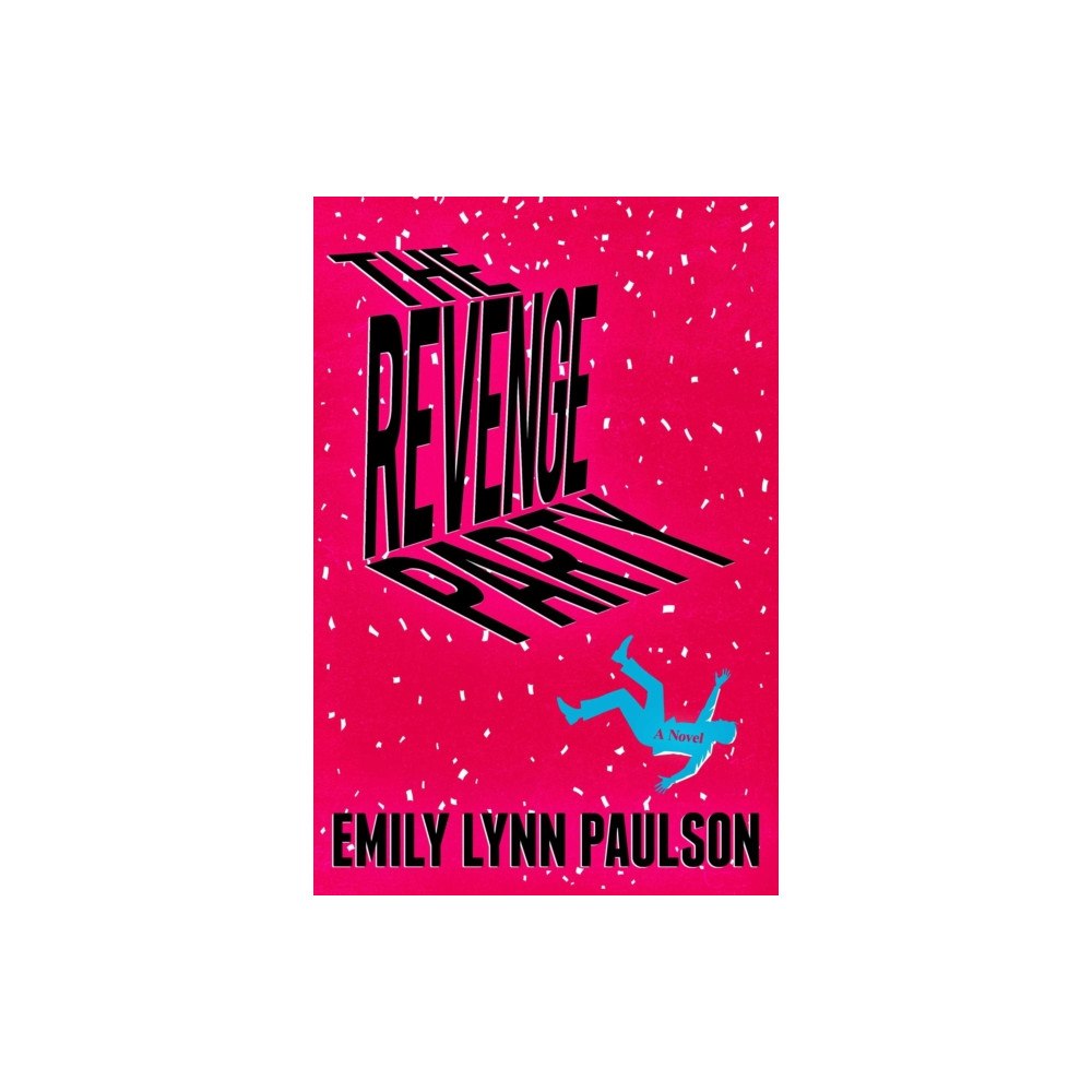 Rise Books The Revenge Party (inbunden, eng)