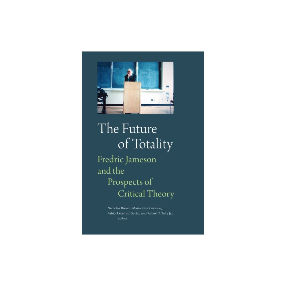 Duke university press The Future of Totality (häftad, eng)