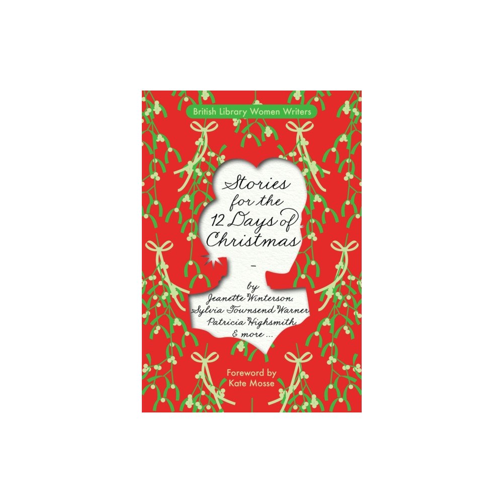 British Library Publishing Stories for the 12 Days of Christmas (häftad, eng)