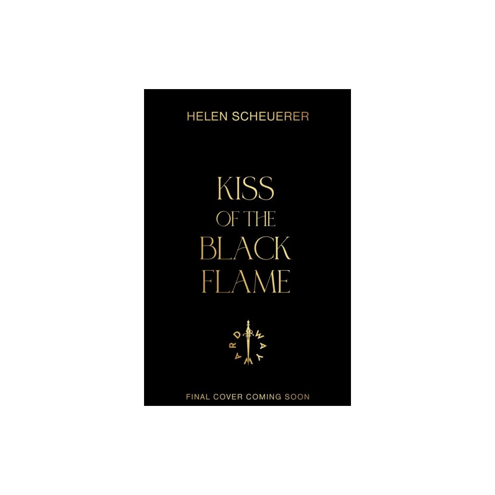 Transworld publishers ltd Kiss of the Black Flame (inbunden, eng)