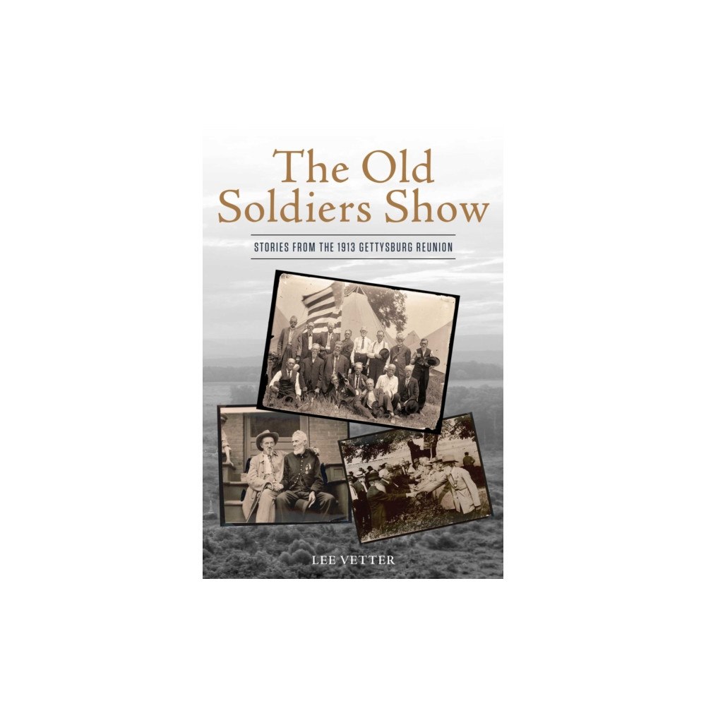 Stackpole Books The Old Soldiers Show (häftad, eng)