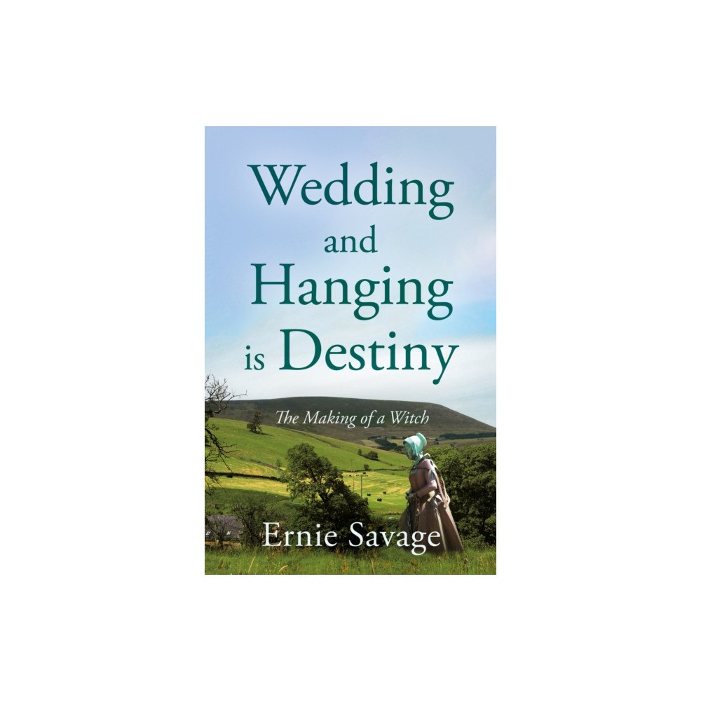 Troubador Publishing Wedding and Hanging is Destiny (häftad, eng)