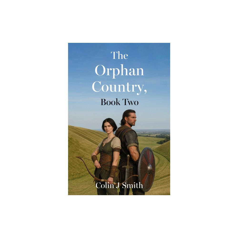 Troubador Publishing The Orphan Country, Book two (inbunden, eng)