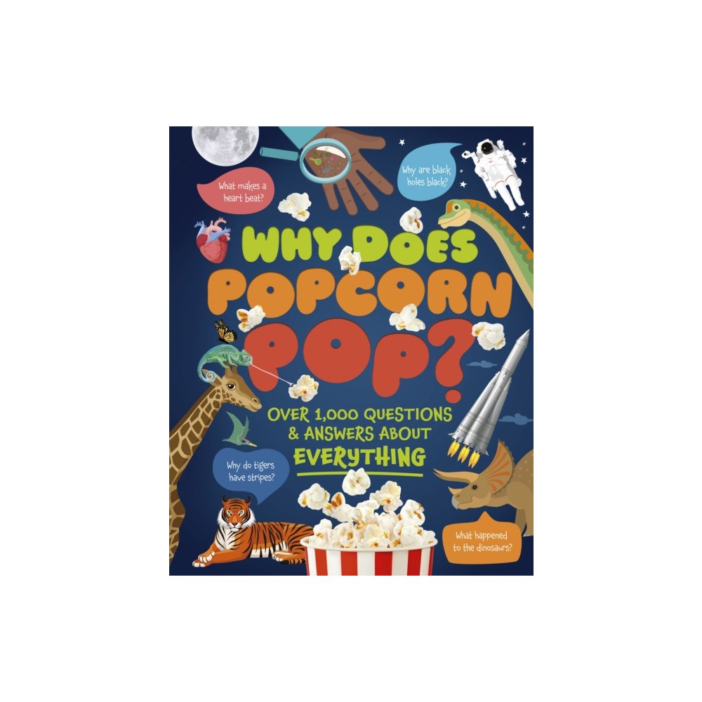 Arcturus publishing ltd Why Does Popcorn Pop? (inbunden, eng)