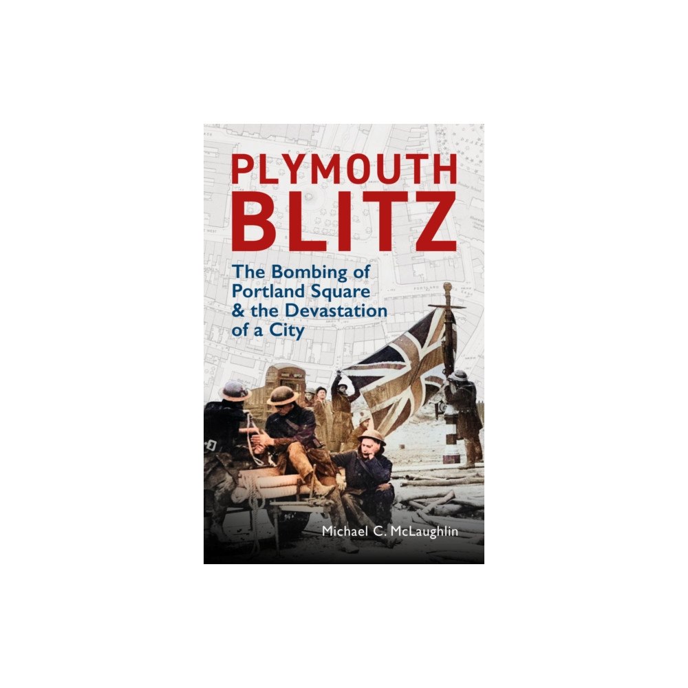 Pelagic Publishing Plymouth Blitz (häftad, eng)