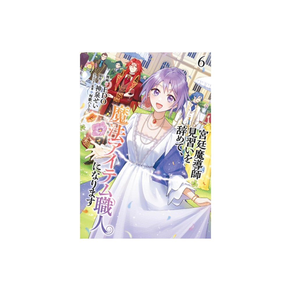 Seven Seas Entertainment, LLC I Quit My Apprenticeship as a Royal Court Wizard to Become a Magic Item Craftswoman (Manga) Vol. 6 (häftad, eng)