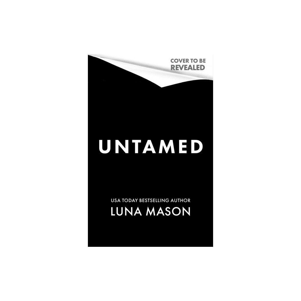 Little, Brown Book Group Untamed (häftad, eng)