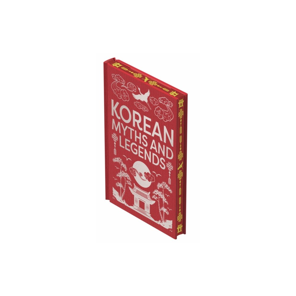 Arcturus publishing ltd Korean Myths & Legends (inbunden, eng)