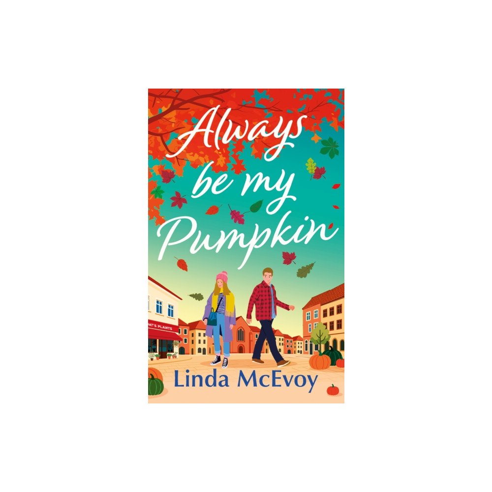Amazon Publishing Always Be My Pumpkin (häftad, eng)