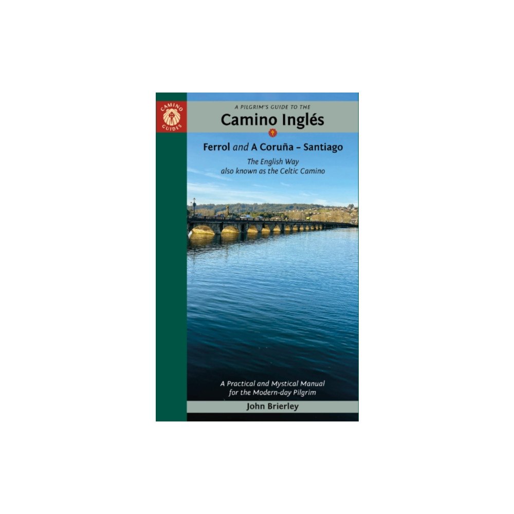 Kaminn Media Ltd A Pilgrim's Guide to the Camino IngleS (häftad, eng)